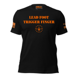 LEAD FOOT TRIGGER FINGER